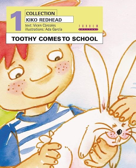 Toothy comes to school | 9788481319484 | Córcoles Pastor, Mª Vicenta | Llibres.cat | Llibreria online en català | La Impossible Llibreters Barcelona