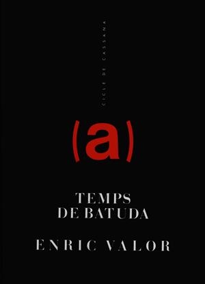 Temps de batuda | 9788487693205 | Valor i Vives, Enric | Llibres.cat | Llibreria online en català | La Impossible Llibreters Barcelona