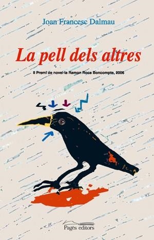 La pell dels altres | 9788497794770 | Dalmau, Joan Francesc | Llibres.cat | Llibreria online en català | La Impossible Llibreters Barcelona