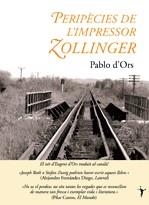 Peripècies de l'impressor Zollinger | 9788496601086 | d'Ors, Pablo | Llibres.cat | Llibreria online en català | La Impossible Llibreters Barcelona