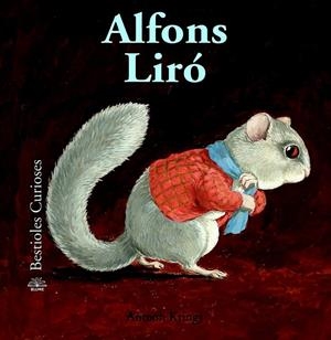 Bestioles Curioses. Alfons Liró | 9788498016741 | Krings, Antoon | Llibres.cat | Llibreria online en català | La Impossible Llibreters Barcelona