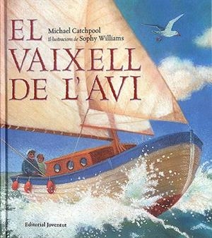 El vaixell de l'avi | 9788426137043 | Catchpool, Michael | Llibres.cat | Llibreria online en català | La Impossible Llibreters Barcelona
