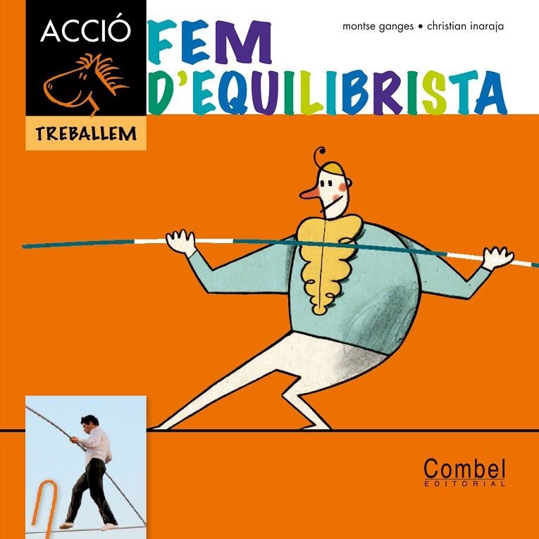 Fem d'equilibrista | 9788498257342 | Ganges, Montserrat | Llibres.cat | Llibreria online en català | La Impossible Llibreters Barcelona