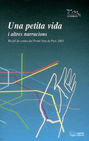 Una petita vida i altres narracions | 9788497791007 | Diversos | Llibres.cat | Llibreria online en català | La Impossible Llibreters Barcelona