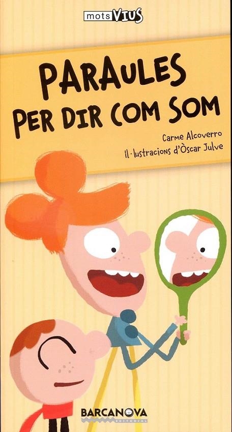 Paraules per dir com som | 9788448929145 | Alccoverro, Carme | Llibres.cat | Llibreria online en català | La Impossible Llibreters Barcelona