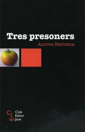Tres presoners | 9788473291262 | Bertrana i Salazar, Aurora | Llibres.cat | Llibreria online en català | La Impossible Llibreters Barcelona