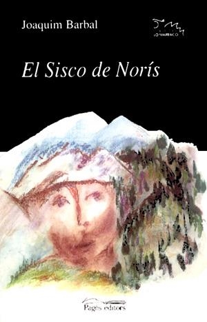 El Sisco de Noris | 9788479358785 | Barbal, Joaquim | Llibres.cat | Llibreria online en català | La Impossible Llibreters Barcelona