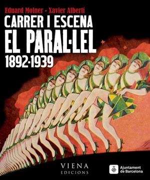 El Paral·lel. 1892-1939 | 9788483307076 | Molner, Eduard/Albertí, Xavier | Llibres.cat | Llibreria online en català | La Impossible Llibreters Barcelona