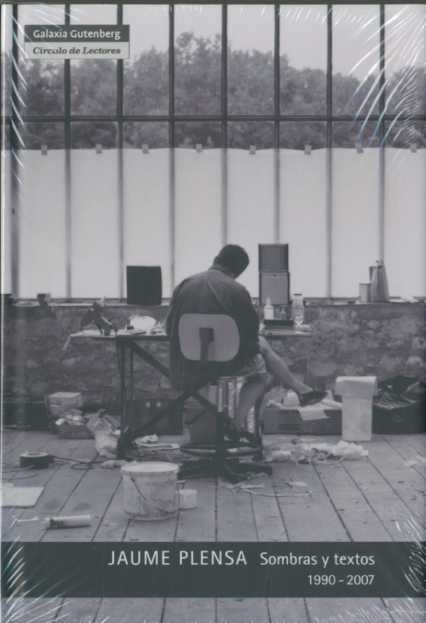 Sombras y textos (1990-2007) | 9788481097238 | "Plensa Suñé, Jaume " | Llibres.cat | Llibreria online en català | La Impossible Llibreters Barcelona
