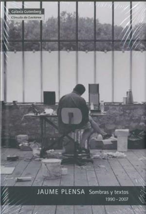 Sombras y textos (1990-2007) | 9788481097238 | "Plensa Suñé, Jaume " | Llibres.cat | Llibreria online en català | La Impossible Llibreters Barcelona