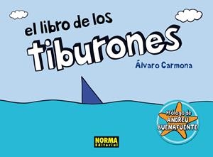El libro de los tiburones | 9788467910100 | Carmona, Álvaro | Llibres.cat | Llibreria online en català | La Impossible Llibreters Barcelona
