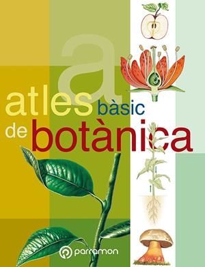 ATLES BASIC DE BOTANICA (CATALA) | 9788434224636 | VARIS | Llibres.cat | Llibreria online en català | La Impossible Llibreters Barcelona