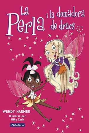 La Perla i la domadora | 9788448821470 | Harmer, Wendy | Llibres.cat | Llibreria online en català | La Impossible Llibreters Barcelona