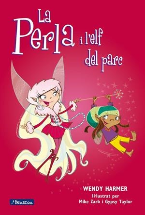 La Perla i l'elf del parc | 9788448823207 | Harmer, Wendy | Llibres.cat | Llibreria online en català | La Impossible Llibreters Barcelona