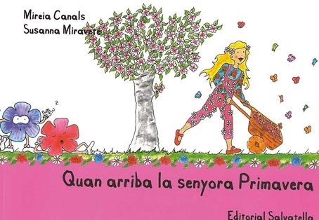 Quan arriba la senyora Primavera | 9788484125488 | Canals, Mireia | Llibres.cat | Llibreria online en català | La Impossible Llibreters Barcelona