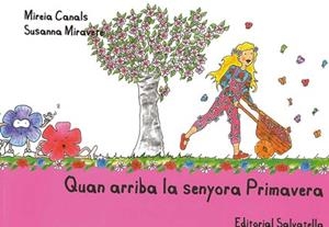 Quan arriba la senyora Primavera | 9788484125488 | Canals, Mireia | Llibres.cat | Llibreria online en català | La Impossible Llibreters Barcelona