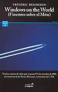 Windows On The World (Finestres sobre el Món) | 9788495616500 | Beigbeder, Frédéric | Llibres.cat | Llibreria online en català | La Impossible Llibreters Barcelona