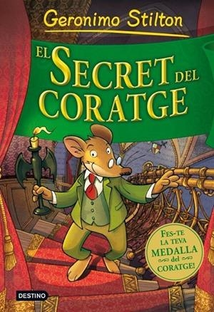 El secret del coratge | 9788499324920 | Stilton, Geronimo | Llibres.cat | Llibreria online en català | La Impossible Llibreters Barcelona