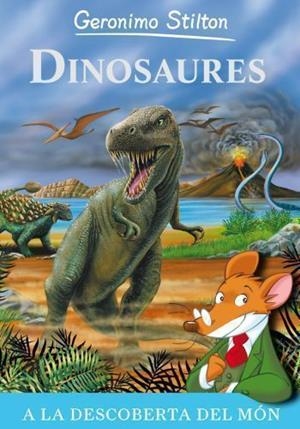 Dinosaures | 9788499323527 | GERONIMO STILTON | Llibres.cat | Llibreria online en català | La Impossible Llibreters Barcelona