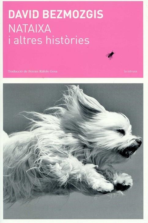 Nataixa i altres històries | 9788493963293 | Bezmozgis, David | Llibres.cat | Llibreria online en català | La Impossible Llibreters Barcelona