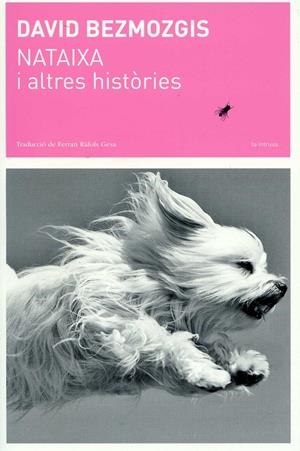 Nataixa i altres històries | 9788493963293 | Bezmozgis, David | Llibres.cat | Llibreria online en català | La Impossible Llibreters Barcelona
