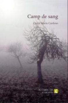 Camp de sang | 9788496608269 | Cardoso, Dulce Maria | Llibres.cat | Llibreria online en català | La Impossible Llibreters Barcelona
