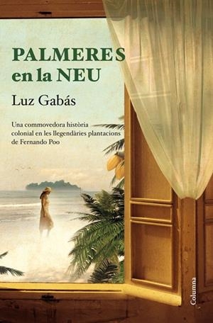 Palmeres en la neu | 9788466415699 | Gabás, Luz | Llibres.cat | Llibreria online en català | La Impossible Llibreters Barcelona
