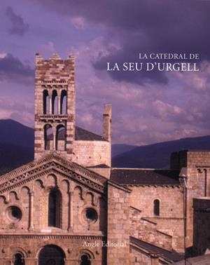 La catedral de la Seu d'Urgell | 9788488811615 | Adell Gisbert, Joan-Albert | Llibres.cat | Llibreria online en català | La Impossible Llibreters Barcelona