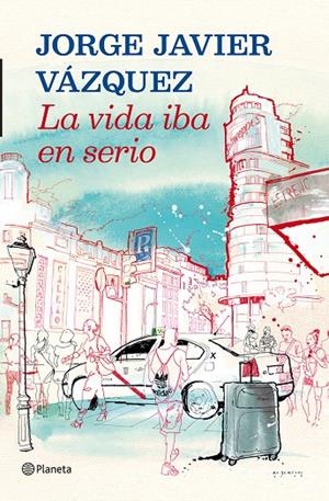 La vida iba en serio | 9788408013907 | Vázquez, Jorge Javier | Llibres.cat | Llibreria online en català | La Impossible Llibreters Barcelona