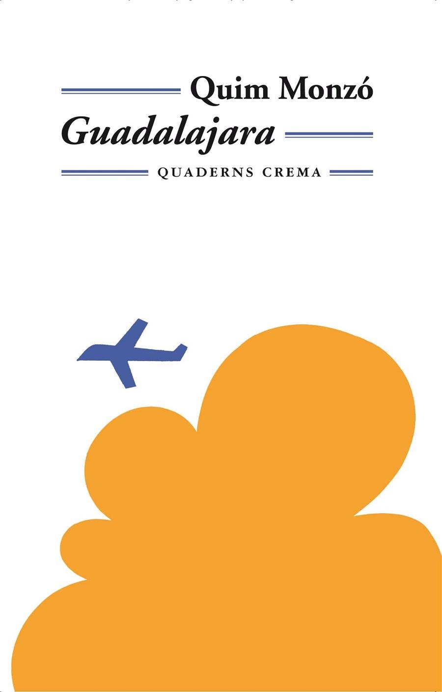 Guadalajara | 9788477272939 | Monzó, Quim | Llibres.cat | Llibreria online en català | La Impossible Llibreters Barcelona