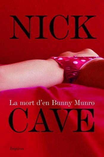 La mort de Bunny Munro | 9788497874229 | Cave, Nick | Llibres.cat | Llibreria online en català | La Impossible Llibreters Barcelona