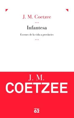 Infantesa. | 9788429768176 | Coetzee, J. M. | Llibres.cat | Llibreria online en català | La Impossible Llibreters Barcelona