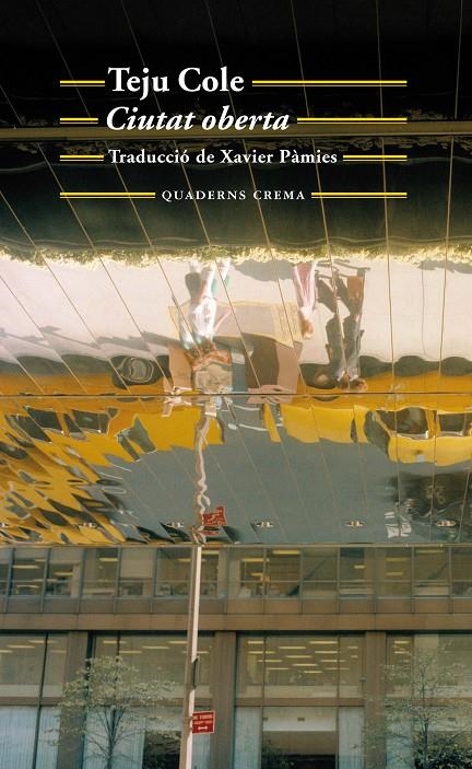 Ciutat oberta | 9788477275305 | Cole, Teju | Llibres.cat | Llibreria online en català | La Impossible Llibreters Barcelona
