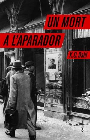 Un cadàver a l'aparador | 9788466407519 | Dahl, K.O. | Llibres.cat | Llibreria online en català | La Impossible Llibreters Barcelona