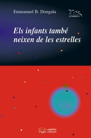 Els infants també neixen de les estrelles | 9788497791274 | Dongala, Emmanuel | Llibres.cat | Llibreria online en català | La Impossible Llibreters Barcelona