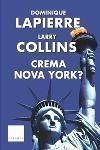 Crema Nova York? | 9788466404372 | Lapierre, Dominique ; Collins, Larry | Llibres.cat | Llibreria online en català | La Impossible Llibreters Barcelona