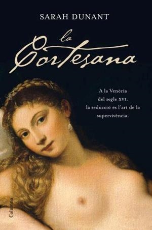 La cortesana | 9788466408370 | Dunant, Sarah | Llibres.cat | Llibreria online en català | La Impossible Llibreters Barcelona