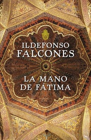 MANO DE FATIMA, LA | 9788425343544 | FALCONES, ILDEFONSO | Llibres.cat | Llibreria online en català | La Impossible Llibreters Barcelona
