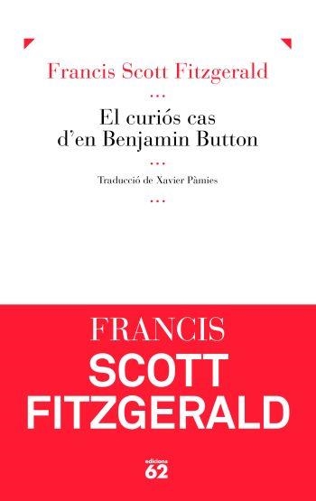 El curiós cas d'en Benjamin Button | 9788429768183 | Fitzgerald, Francis Scott | Llibres.cat | Llibreria online en català | La Impossible Llibreters Barcelona
