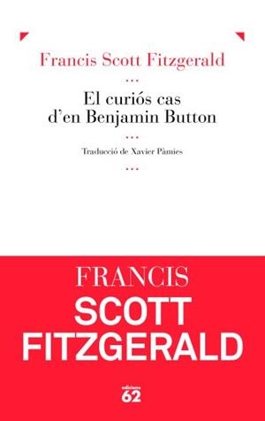 El curiós cas d'en Benjamin Button | 9788429768183 | Fitzgerald, Francis Scott | Llibres.cat | Llibreria online en català | La Impossible Llibreters Barcelona