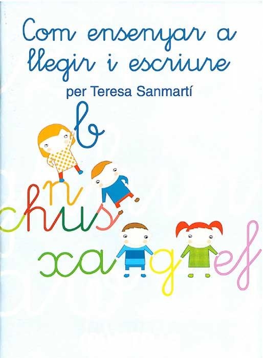 Com ensenyar a llegir i escriure | 9788472106505 | Sanmartí, Teresa | Llibres.cat | Llibreria online en català | La Impossible Llibreters Barcelona