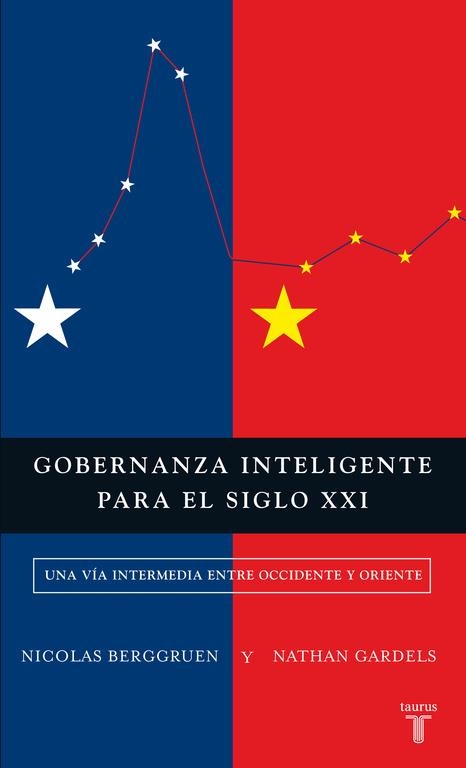 GOBERNANZA INTELIGENTE PARA EL SIGLO XXI | 9788430601974 | Berggruen, Nicolas; Gardels, Nathan | Llibres.cat | Llibreria online en català | La Impossible Llibreters Barcelona