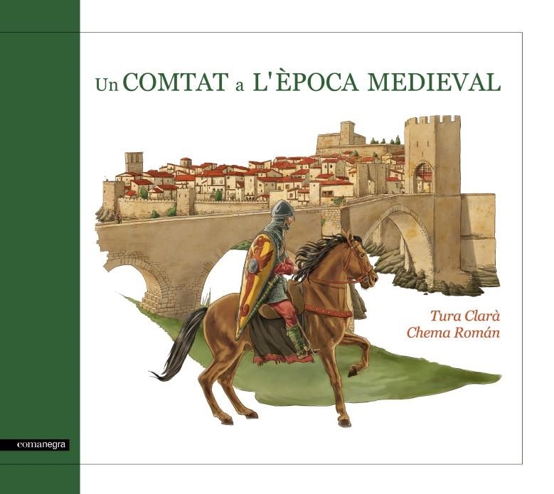 Un comtat a l'època medieval | 9788415097587 | Clarà, Tura | Llibres.cat | Llibreria online en català | La Impossible Llibreters Barcelona