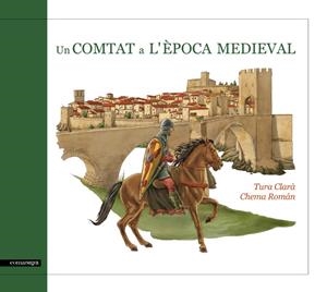 Un comtat a l'època medieval | 9788415097587 | Clarà, Tura | Llibres.cat | Llibreria online en català | La Impossible Llibreters Barcelona