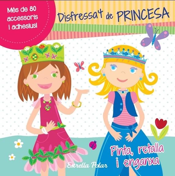 Disfressa't de princesa | 9788415697305 | Diversos | Llibres.cat | Llibreria online en català | La Impossible Llibreters Barcelona