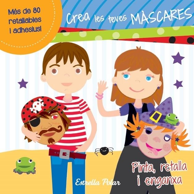 Crea les teves màscares | 9788415697381 | Diversos | Llibres.cat | Llibreria online en català | La Impossible Llibreters Barcelona
