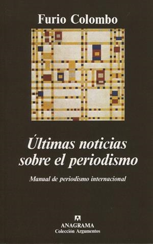 ULTIMAS NOTICIAS SOBRE EL PERIODISMO | 9788433905383 | COLOMBO, FURIO | Llibres.cat | Llibreria online en català | La Impossible Llibreters Barcelona