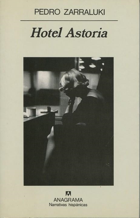HOTEL ASTORIA | 9788433910530 | ZARRALUKI PEDRO | Llibres.cat | Llibreria online en català | La Impossible Llibreters Barcelona