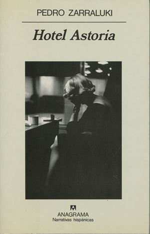 HOTEL ASTORIA | 9788433910530 | ZARRALUKI PEDRO | Llibres.cat | Llibreria online en català | La Impossible Llibreters Barcelona