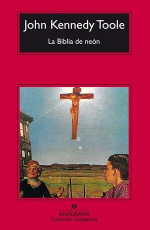 BIBLIA DE NEON, LA (COMPACTOS) | 9788433966568 | TOOLE, JOHN KENNEDY | Llibres.cat | Llibreria online en català | La Impossible Llibreters Barcelona